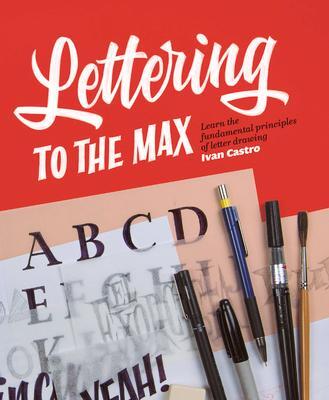 Cover: 9781912740079 | Lettering to the Max | Ivan Castro | Taschenbuch | Englisch | 2022