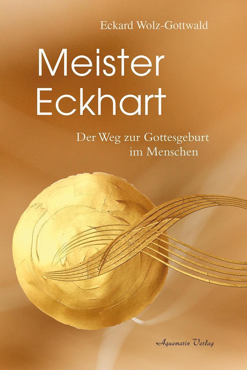 Cover: 9783861910961 | Meister Eckhart | Der Weg zur Gottesgeburt im Menschen | Wolz-Gottwald