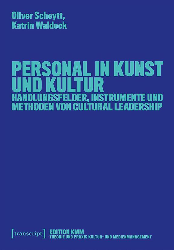 Cover: 9783837675122 | Personal in Kunst und Kultur | Oliver Scheytt (u. a.) | Taschenbuch