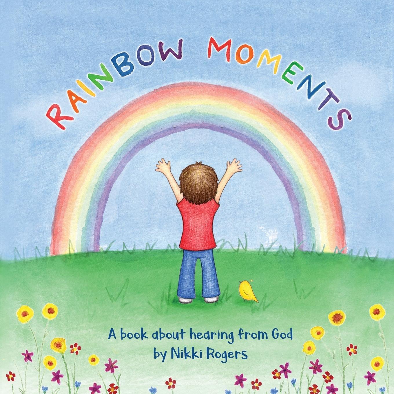 Cover: 9780648356240 | Rainbow Moments | A book about hearing from God | Nikki Rogers | Buch