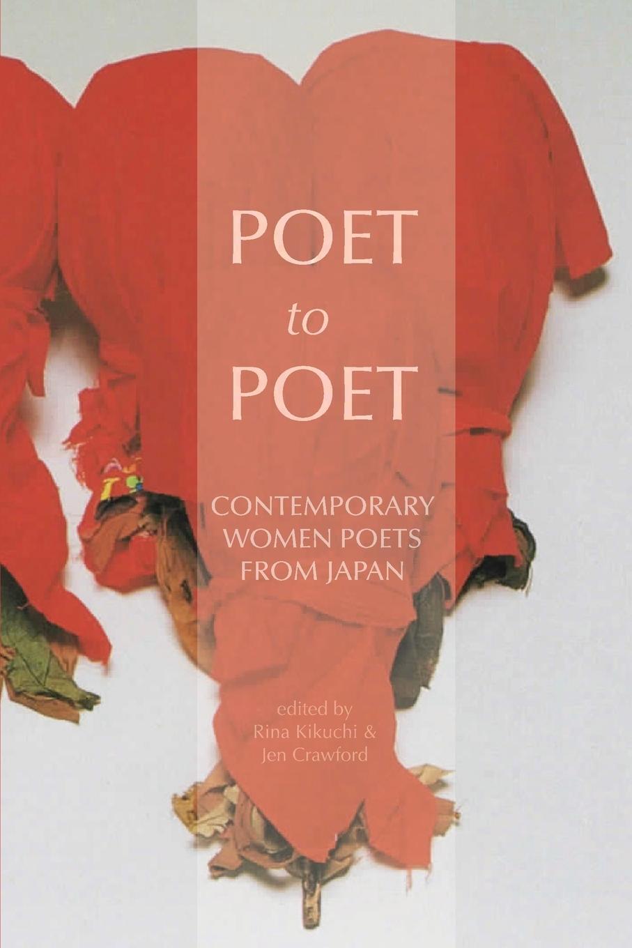 Cover: 9780648087854 | Poet to Poet | Contemporary Women Poets from Japan | Rina Kikuchi