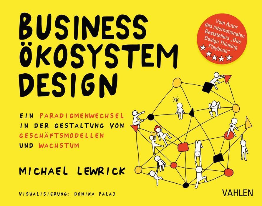 Cover: 9783800663361 | Business Ökosystem Design | Michael Lewrick | Taschenbuch | Deutsch