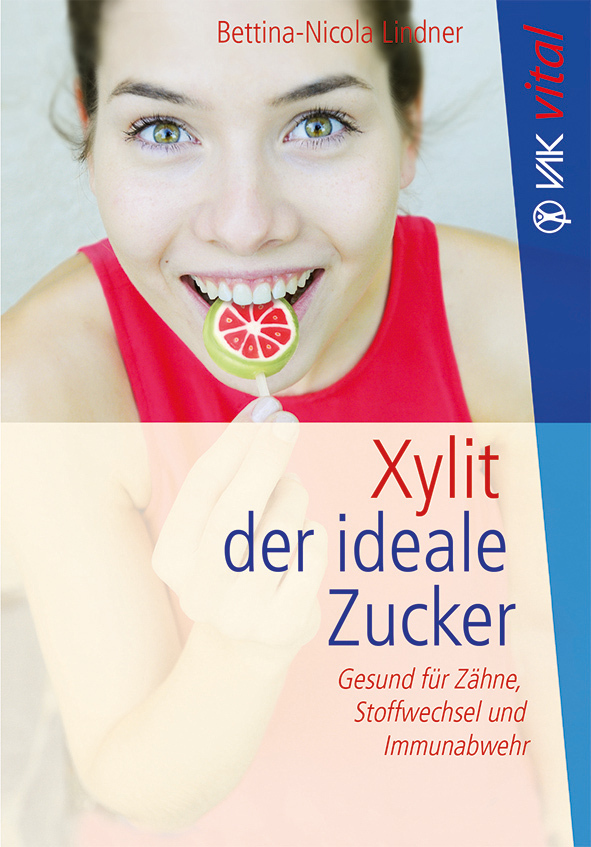 Cover: 9783867311243 | Xylit | Bettina-Nicola Lindner | Taschenbuch | 2013 | VAK-Verlag