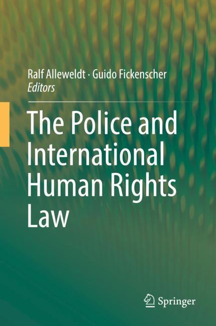 Cover: 9783319713380 | The Police and International Human Rights Law | Fickenscher (u. a.)
