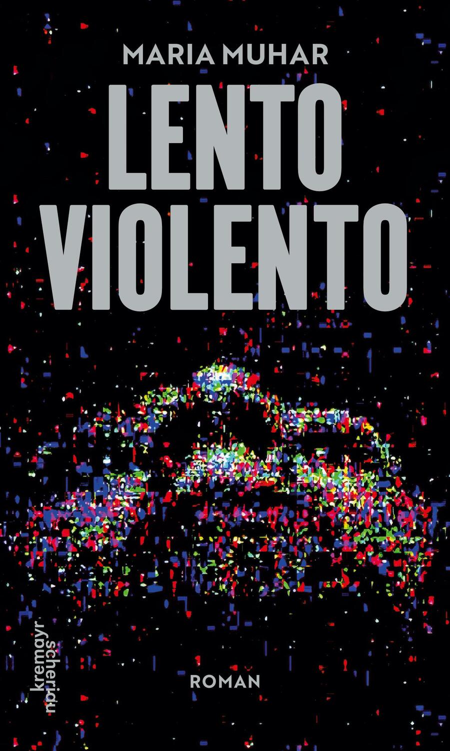Cover: 9783218013253 | Lento Violento | Maria Muhar | Buch | Deutsch | 2022