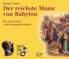 Cover: 9783035090703 | Der reichste Mann von Babylon | George S Clason | Audio-CD | 4 CDs