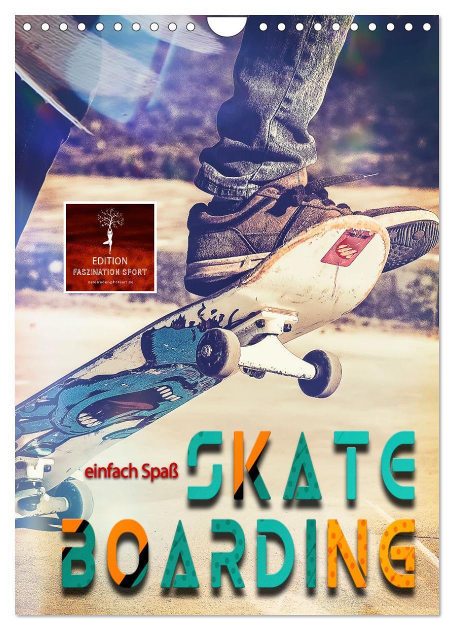 Cover: 9783675937239 | Skateboarding - einfach Spaß (Wandkalender 2024 DIN A4 hoch),...