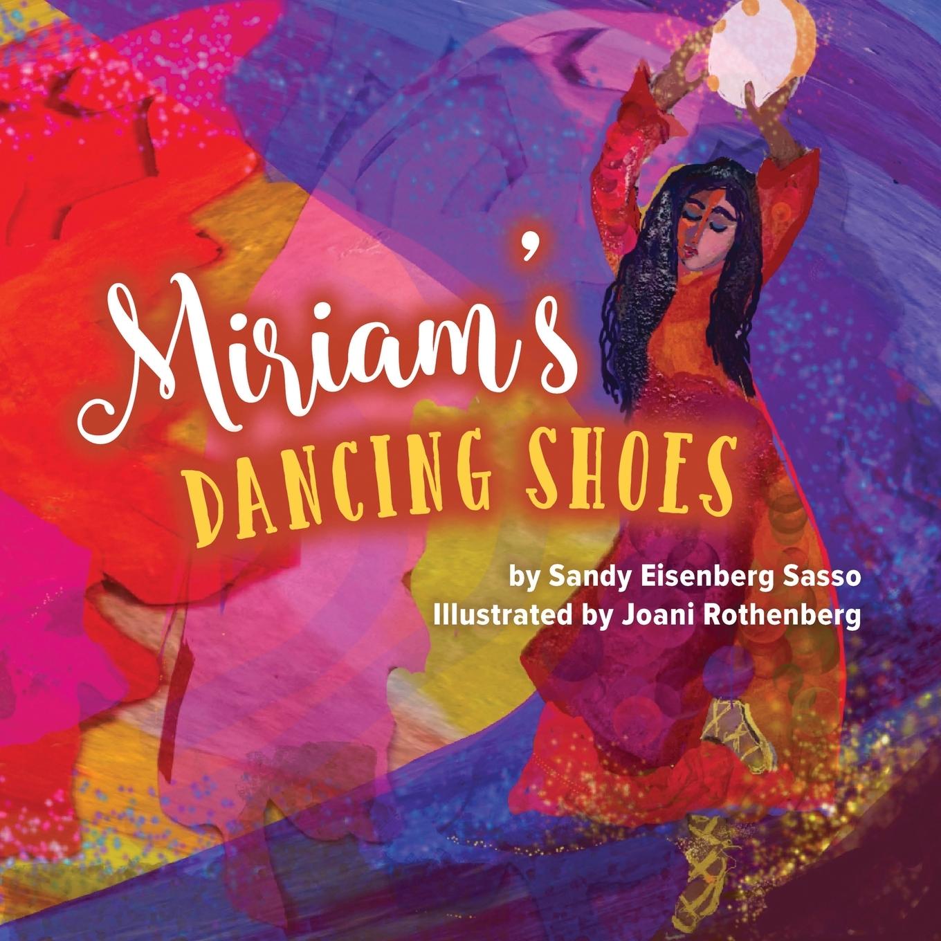 Cover: 9781917553766 | Miriam's Dancing Shoes | Sandy Eisenberg Sasso | Taschenbuch | 2024