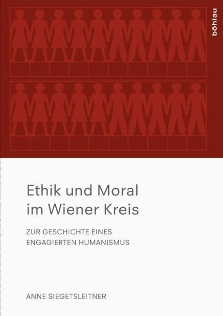 Cover: 9783205795339 | Ethik und Moral im Wiener Kreis | Anne Siegetsleitner | Taschenbuch