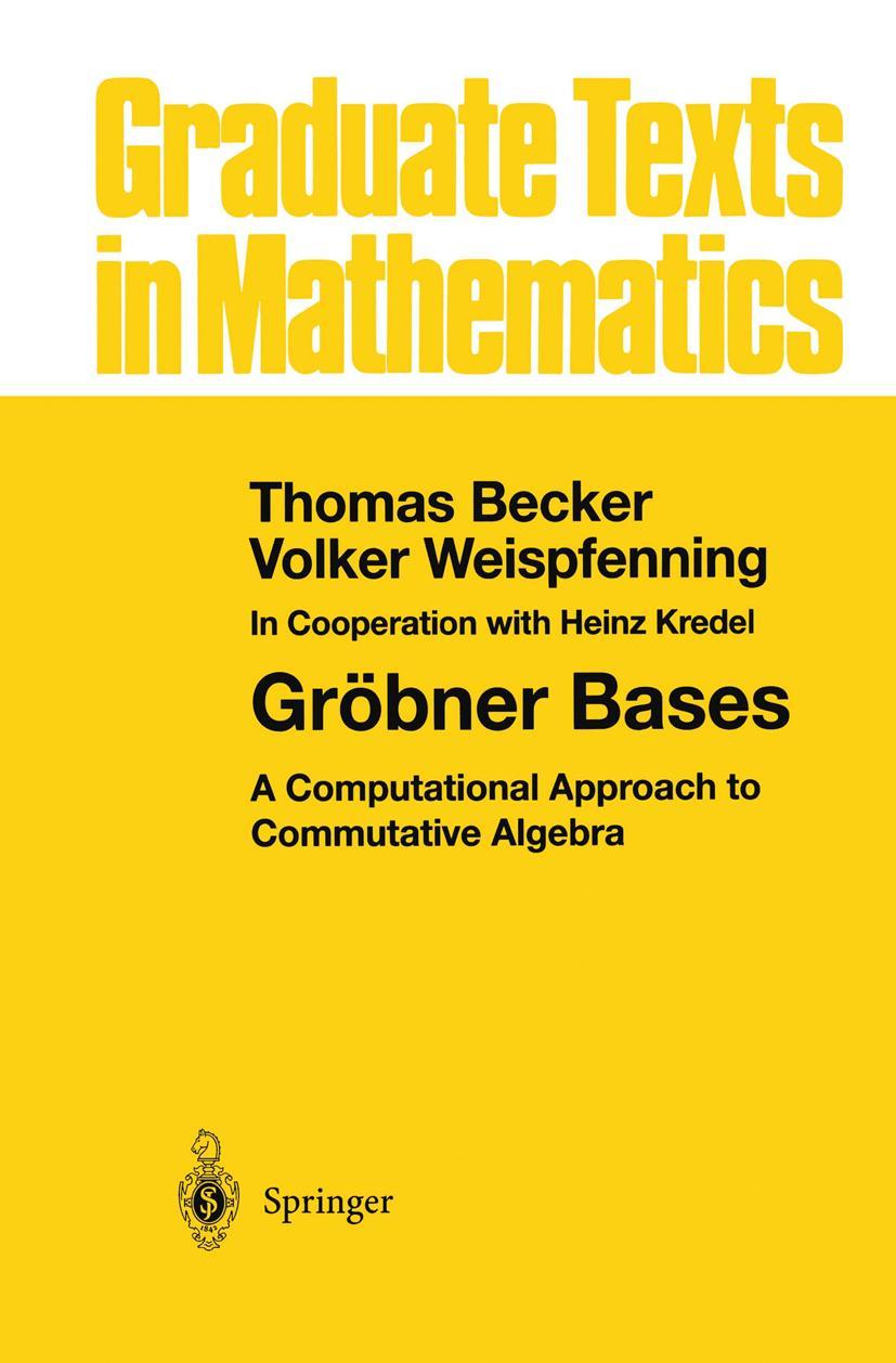 Cover: 9780387979717 | Gröbner Bases | A Computational Approach to Commutative Algebra | Buch