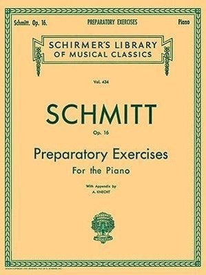 Cover: 9780793525577 | Preparatory Exercises, Op. 16: Schmitt - Preparatory Exercises, Op....