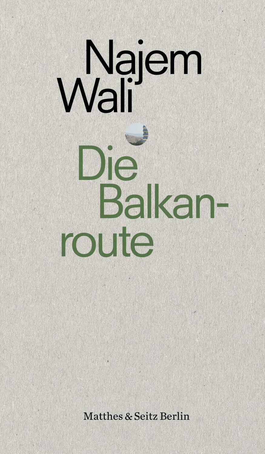 Cover: 9783957574510 | Die Balkanroute | Fluch und Segen der Jahrtausende | Najem Wali | Buch
