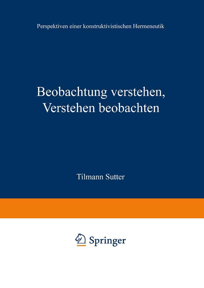 Cover: 9783531129846 | Beobachtung verstehen, Verstehen beobachten | Tilmann Sutter | Buch