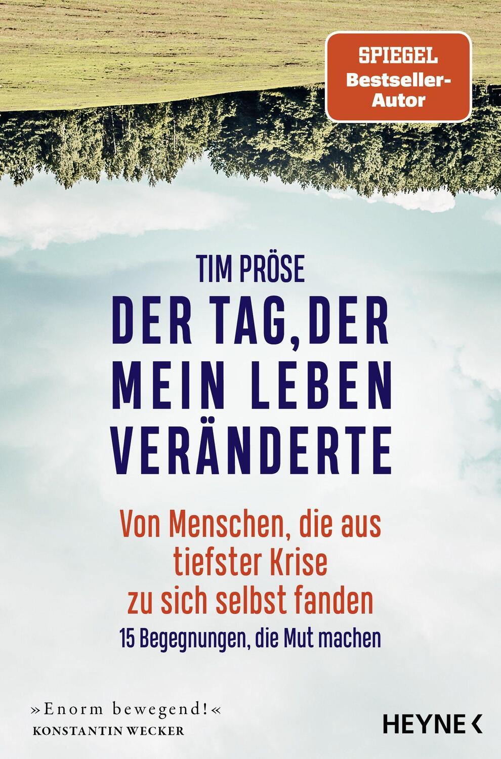 Cover: 9783453218277 | Der Tag, der mein Leben veränderte | Tim Pröse | Taschenbuch | Deutsch