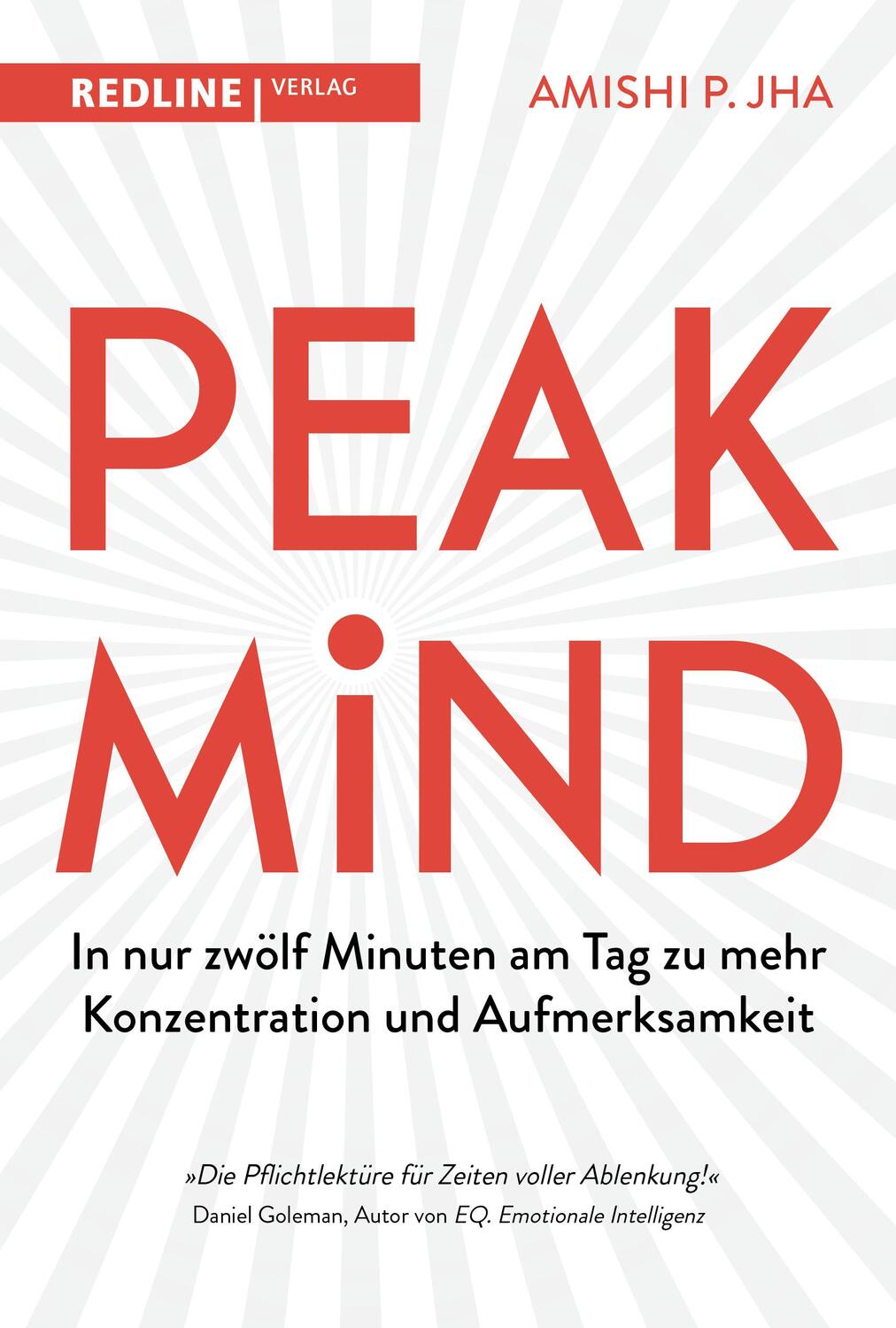 Cover: 9783868818956 | Peak Mind | Amishi P. Jha | Buch | Deutsch | 2022 | REDLINE