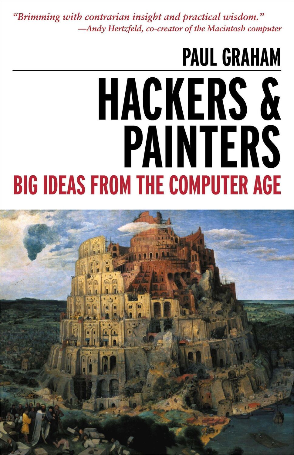 Cover: 9781449389550 | Hackers &amp; Painters | Big Ideas from the Computer Age | Paul Graham