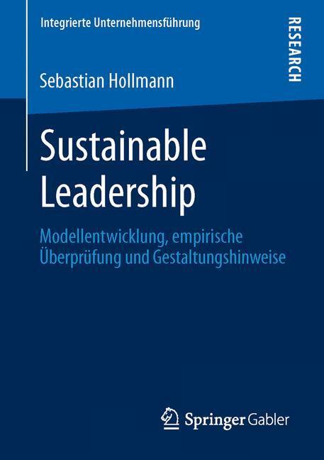 Cover: 9783658016944 | Sustainable Leadership | Sebastian Hollmann | Taschenbuch