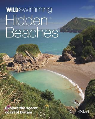 Cover: 9780957157378 | Wild Swimming Hidden Beaches | Explore the Secret Coast of Britain