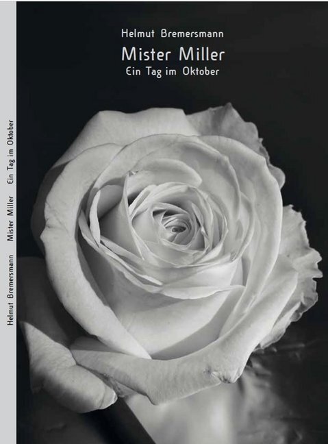 Cover: 9783958765658 | Mister Miller - Ein Tag im Oktober | Mr. Miller 1 | Helmut Bremersmann