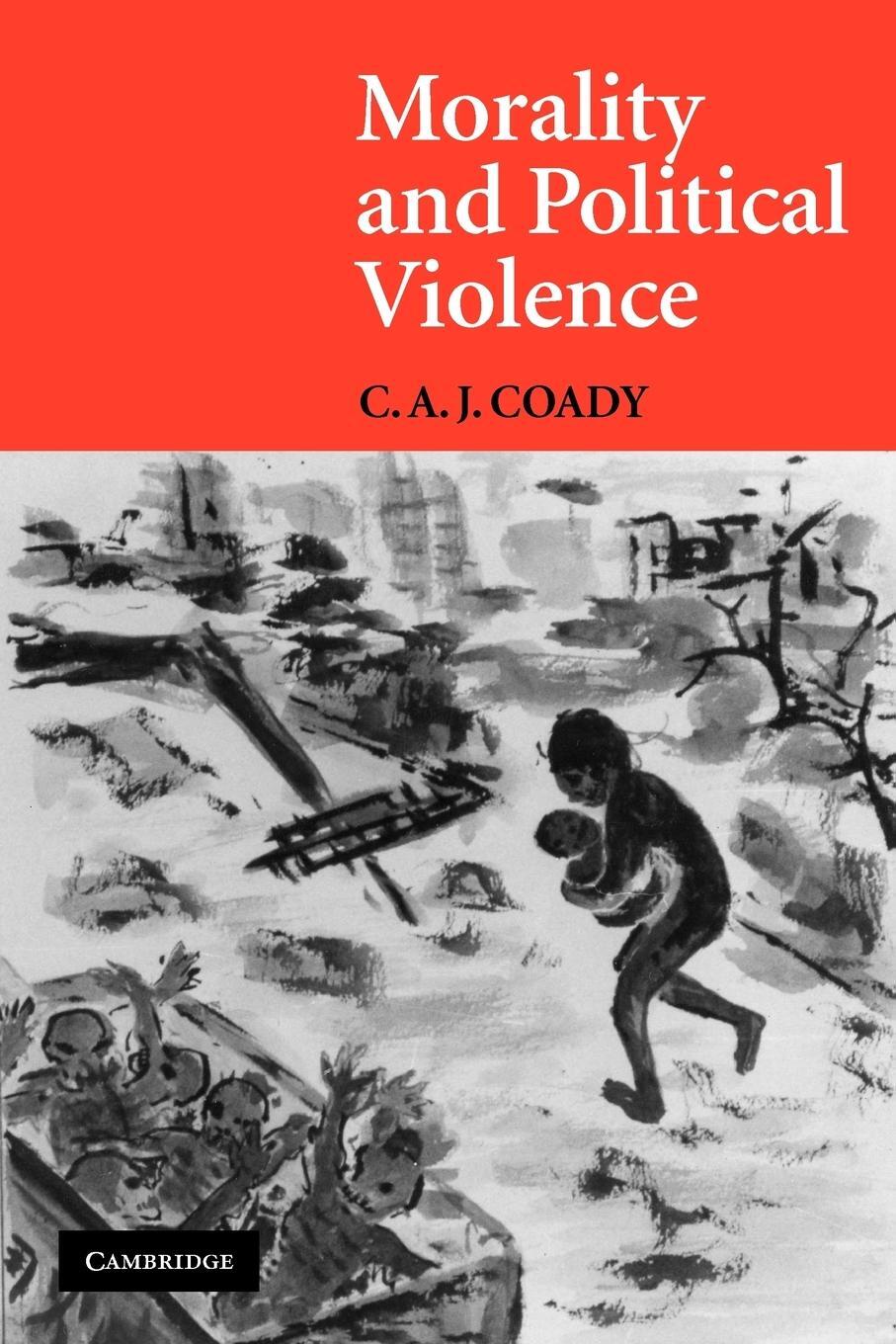 Cover: 9780521705486 | Morality and Political Violence | C. A. J. Coady | Taschenbuch | 2007