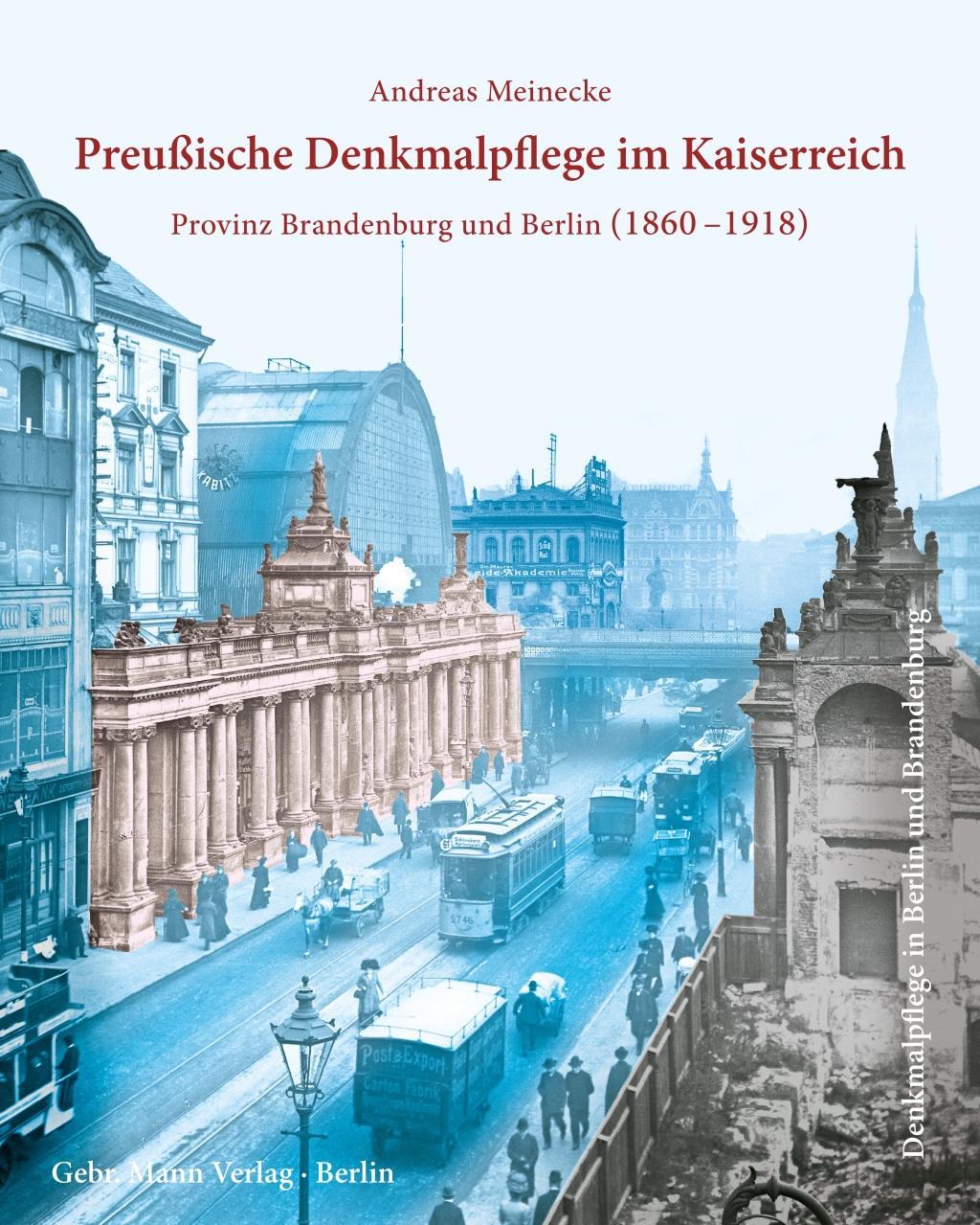 Cover: 9783786128076 | Preußische Denkmalpflege im Kaiserreich | Andreas Meinecke | Buch