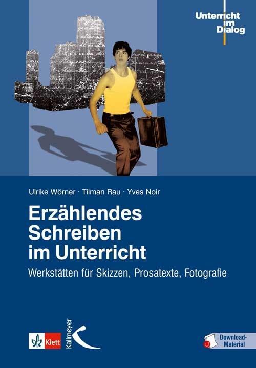 Cover: 9783780049117 | Erzählendes Schreiben im Unterricht | Ulrike Wörner (u. a.) | Buch