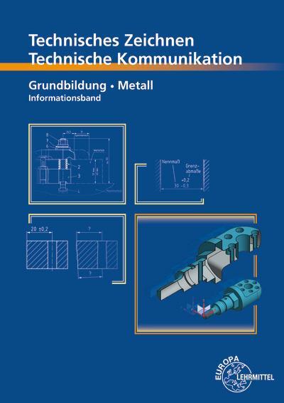 Cover: 9783758513664 | Technische Kommunikation Metall Grundbildung - Informationsband | Buch