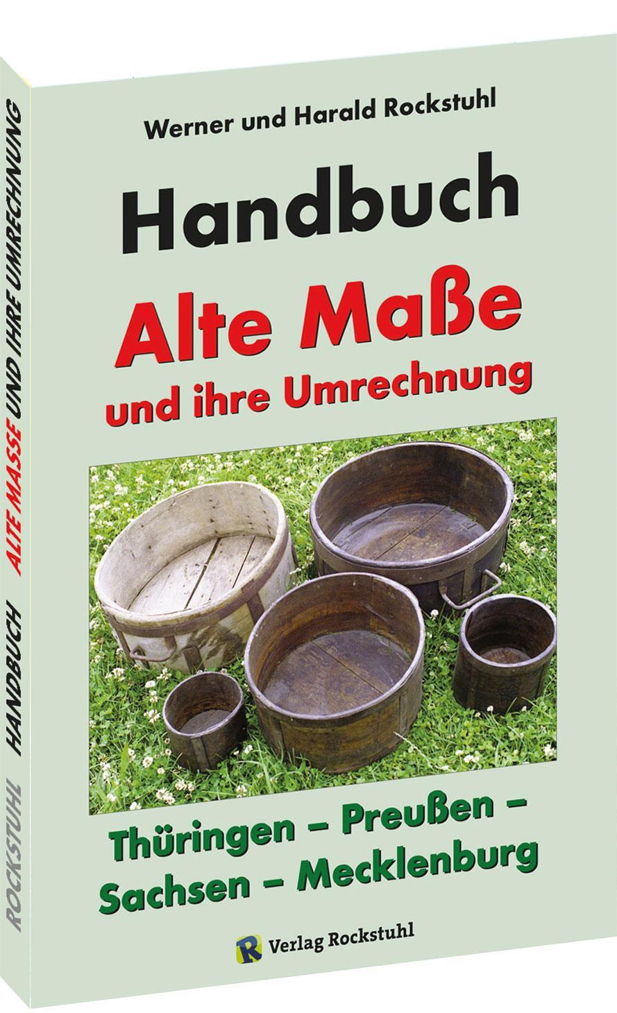 Cover: 9783959662710 | HANDBUCH - Alte Maße und ihre Umrechnung - Thüringen - Preußen -...