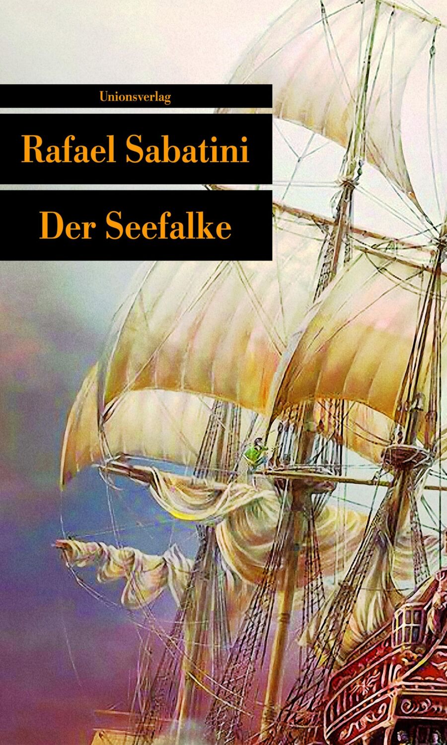 Cover: 9783293205710 | Der Seefalke | Rafael Sabatini | Taschenbuch | Sabatinis Piratenromane