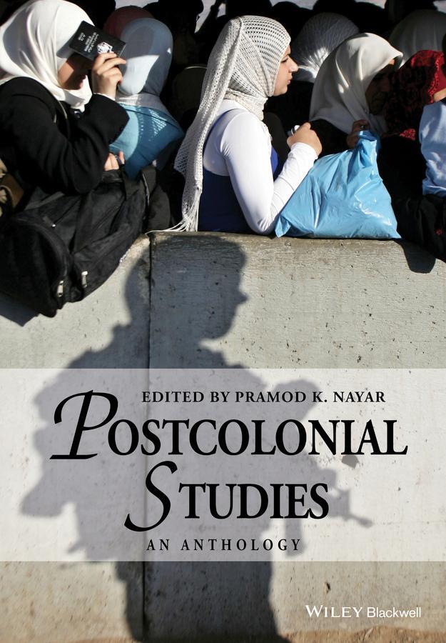Cover: 9781118781005 | Postcolonial Studies | An Anthology | Pramod K Nayar | Taschenbuch