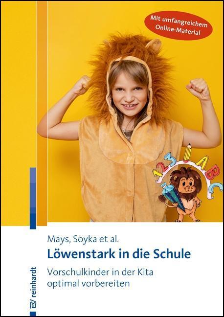 Cover: 9783497031009 | Löwenstark in die Schule | Daniel Mays (u. a.) | Taschenbuch | Deutsch