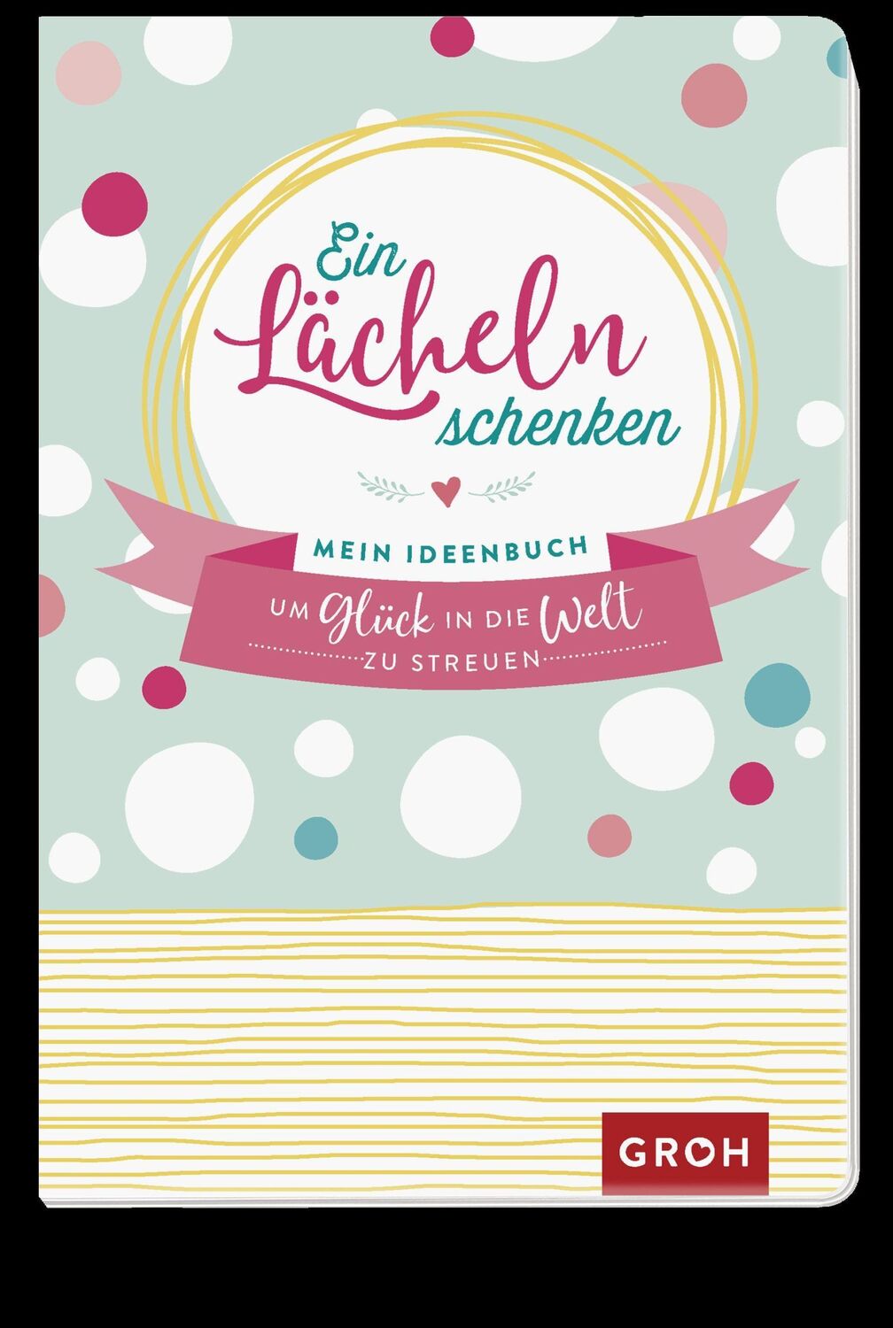 Bild: 9783848521005 | Ein Lächeln schenken | Mein Ideenbuch, um Glück in die Welt zu streuen