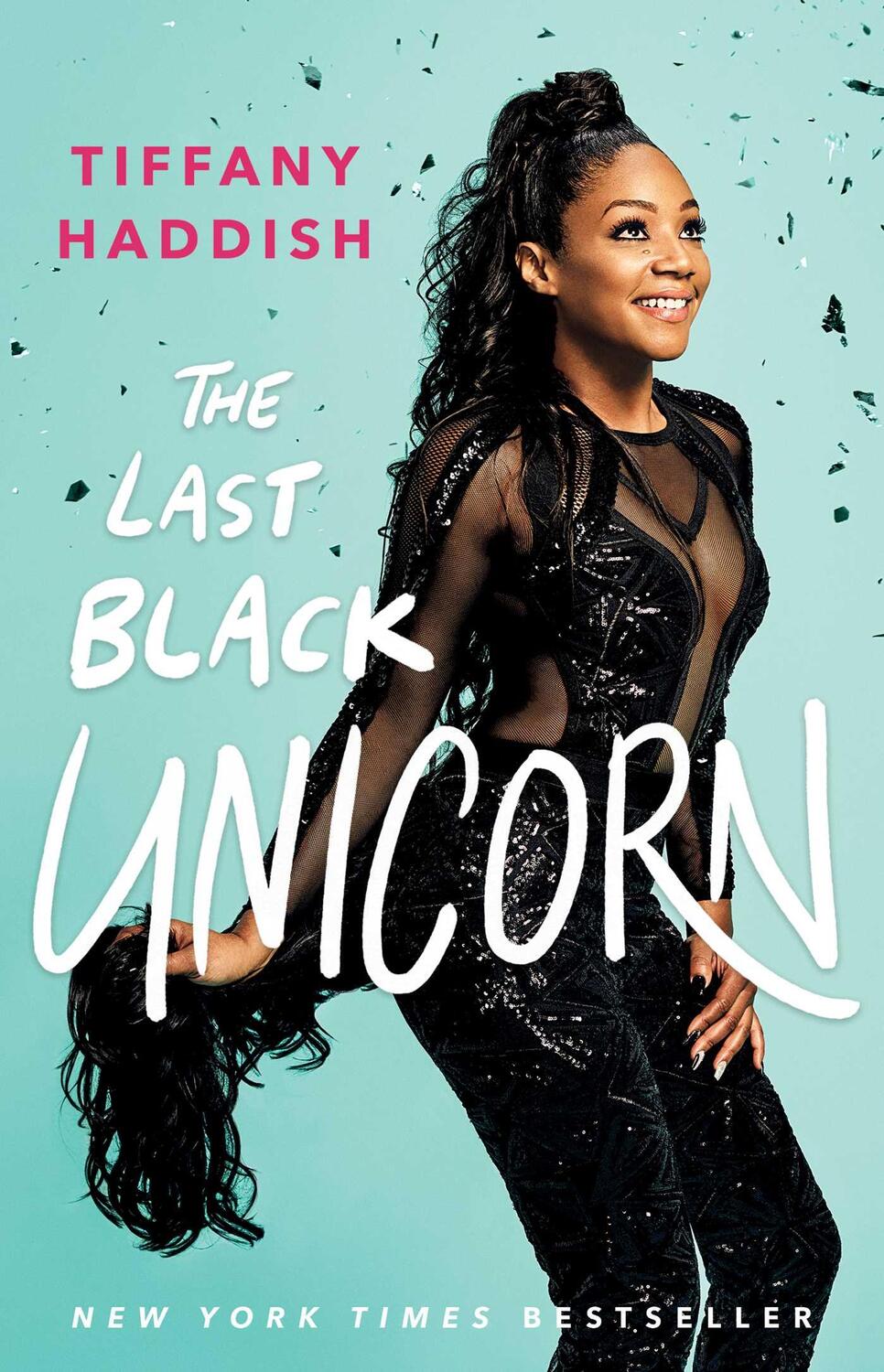 Cover: 9781501181832 | The Last Black Unicorn | Tiffany Haddish | Taschenbuch | Englisch