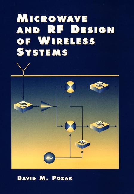 Cover: 9780471322825 | Microwave and RF Design of Wireless Systems | David M Pozar | Buch