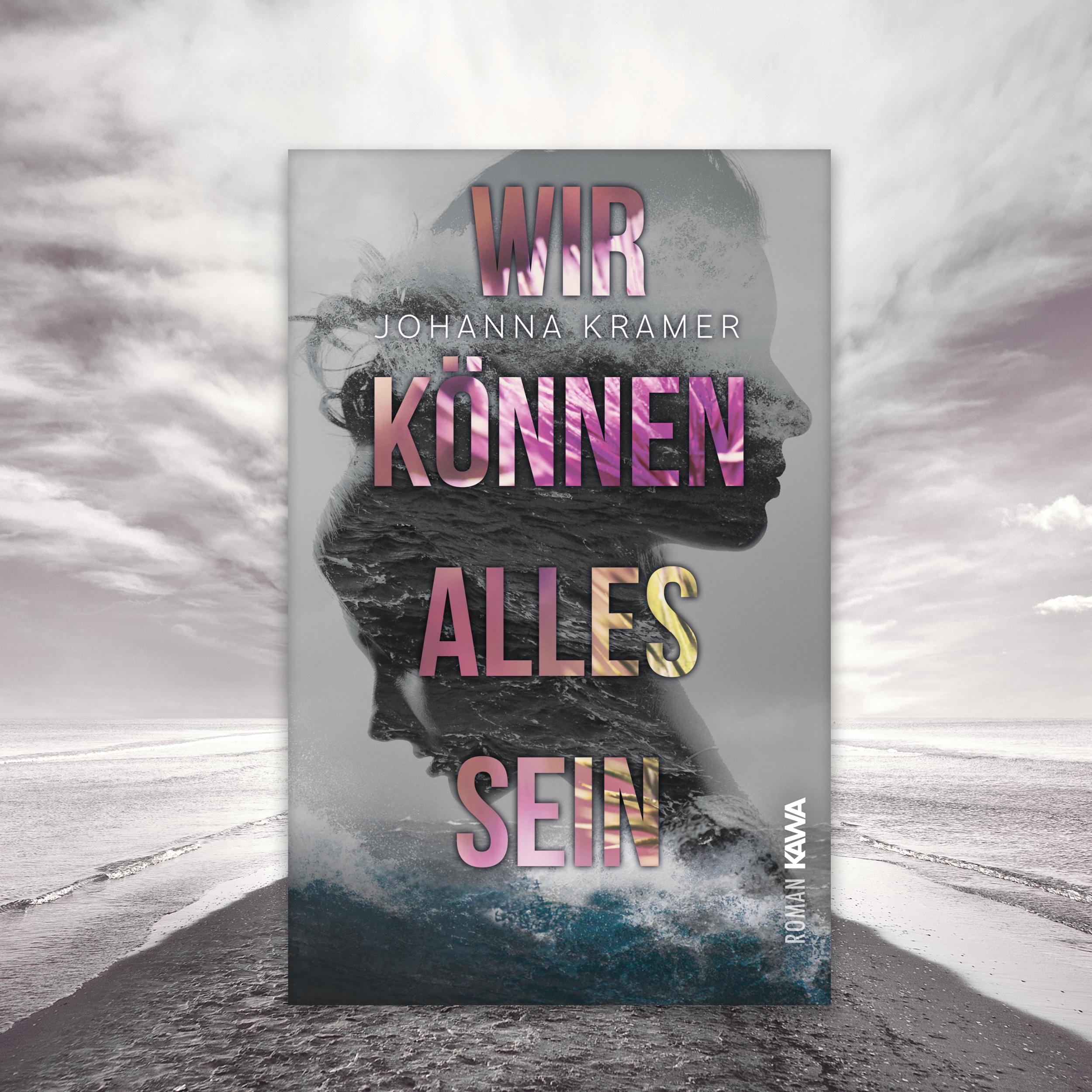 Bild: 9783964432612 | Wir können alles sein | Johanna Kramer | Taschenbuch | 279 S. | 2019