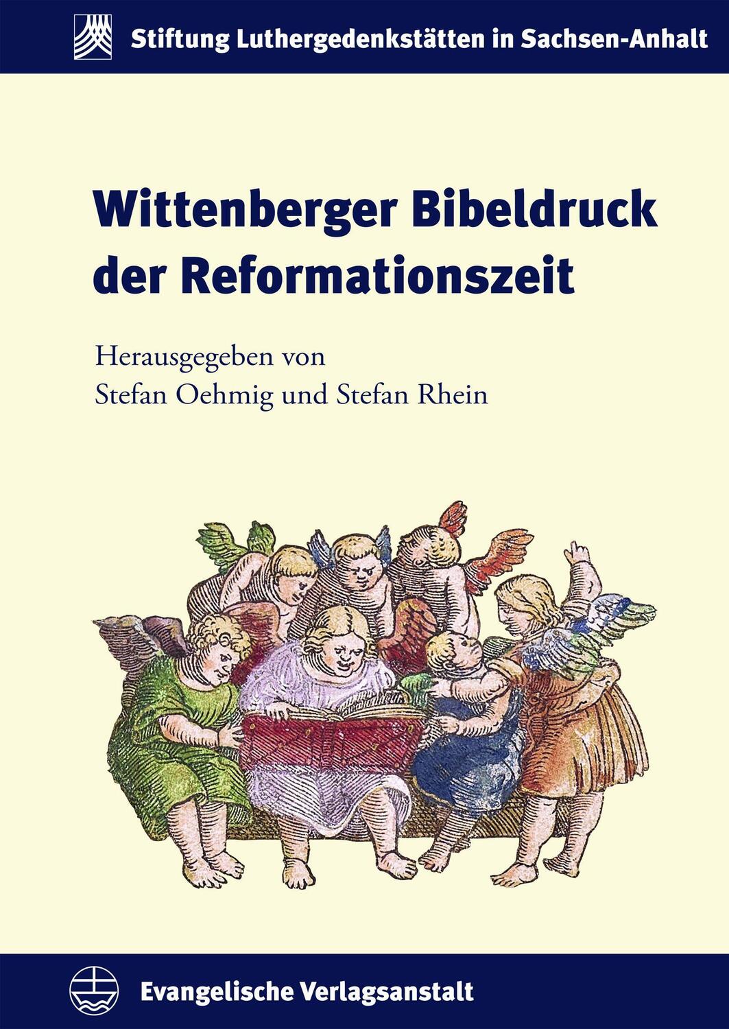 Cover: 9783374068838 | Wittenberger Bibeldruck der Reformationszeit | Stefan Oehmig (u. a.)