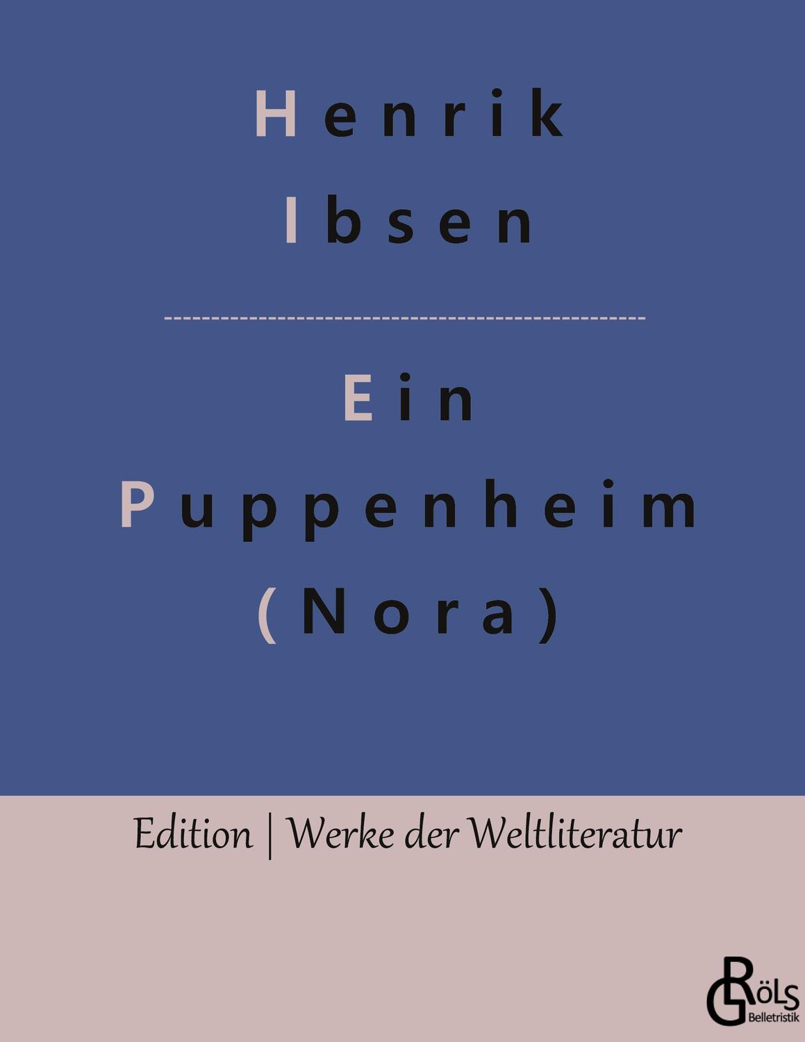 Cover: 9783966378727 | Nora | Ein Puppenheim | Henrik Ibsen | Buch | 128 S. | Deutsch | 2022