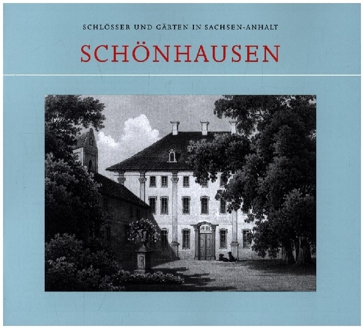 Cover: 9783910447004 | Schönhausen | Lutz Faupel (u. a.) | Taschenbuch | 32 S. | Deutsch