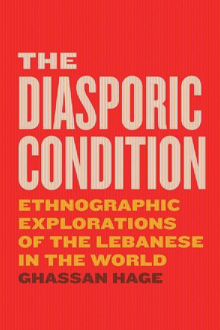 Cover: 9780226547060 | The Diasporic Condition | Ghassan Hage | Taschenbuch | Englisch | 2021