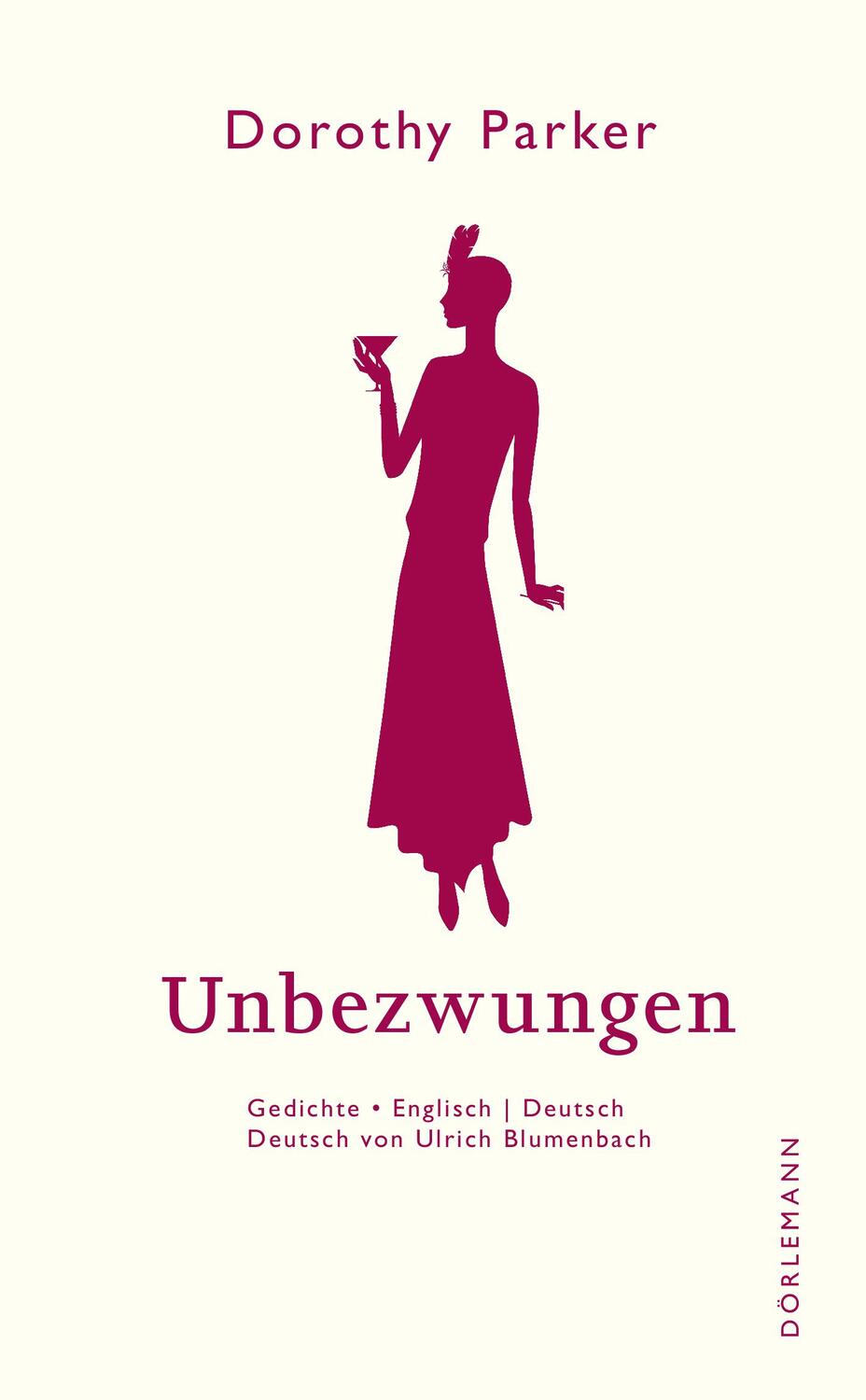 Cover: 9783038201403 | Unbezwungen | Gedichte Englisch - Deutsch | Dorothy Parker | Buch
