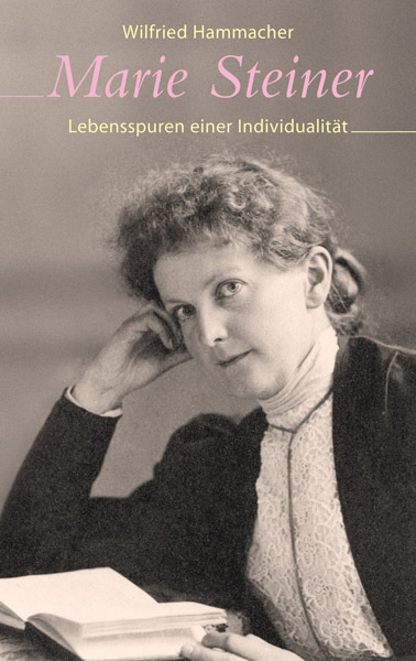 Cover: 9783772519062 | Marie Steiner | Lebensspuren einer Individualität | Wilfried Hammacher