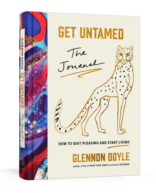 Cover: 9780593235652 | Get Untamed: The Journal (How to Quit Pleasing and Start Living)