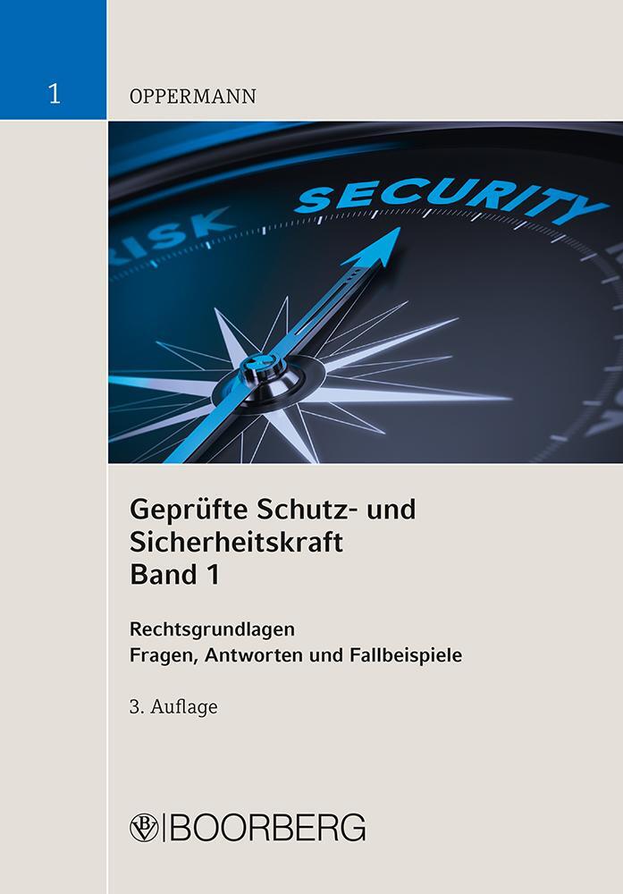 Cover: 9783415054141 | Geprüfte Schutz- und Sicherheitskraft Band 01: Rechtsgrundlagen | Buch