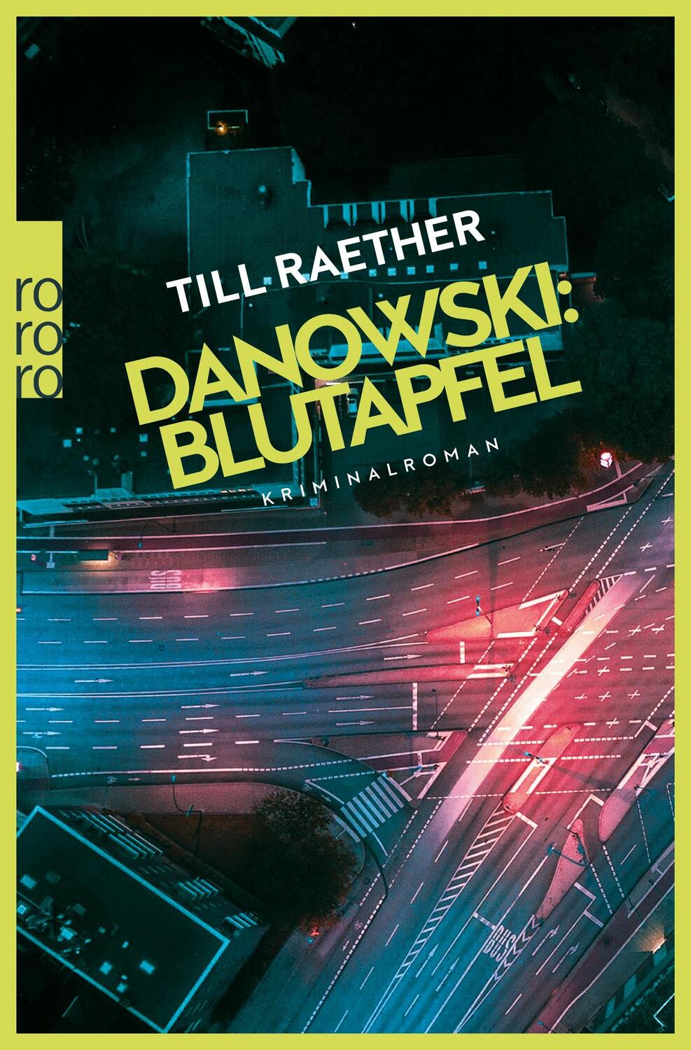 Cover: 9783499266713 | Danowski: Blutapfel | Till Raether | Taschenbuch | Adam Danowski