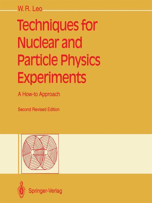 Cover: 9783540572800 | Techniques for Nuclear and Particle Physics Experiments | Leo | Buch