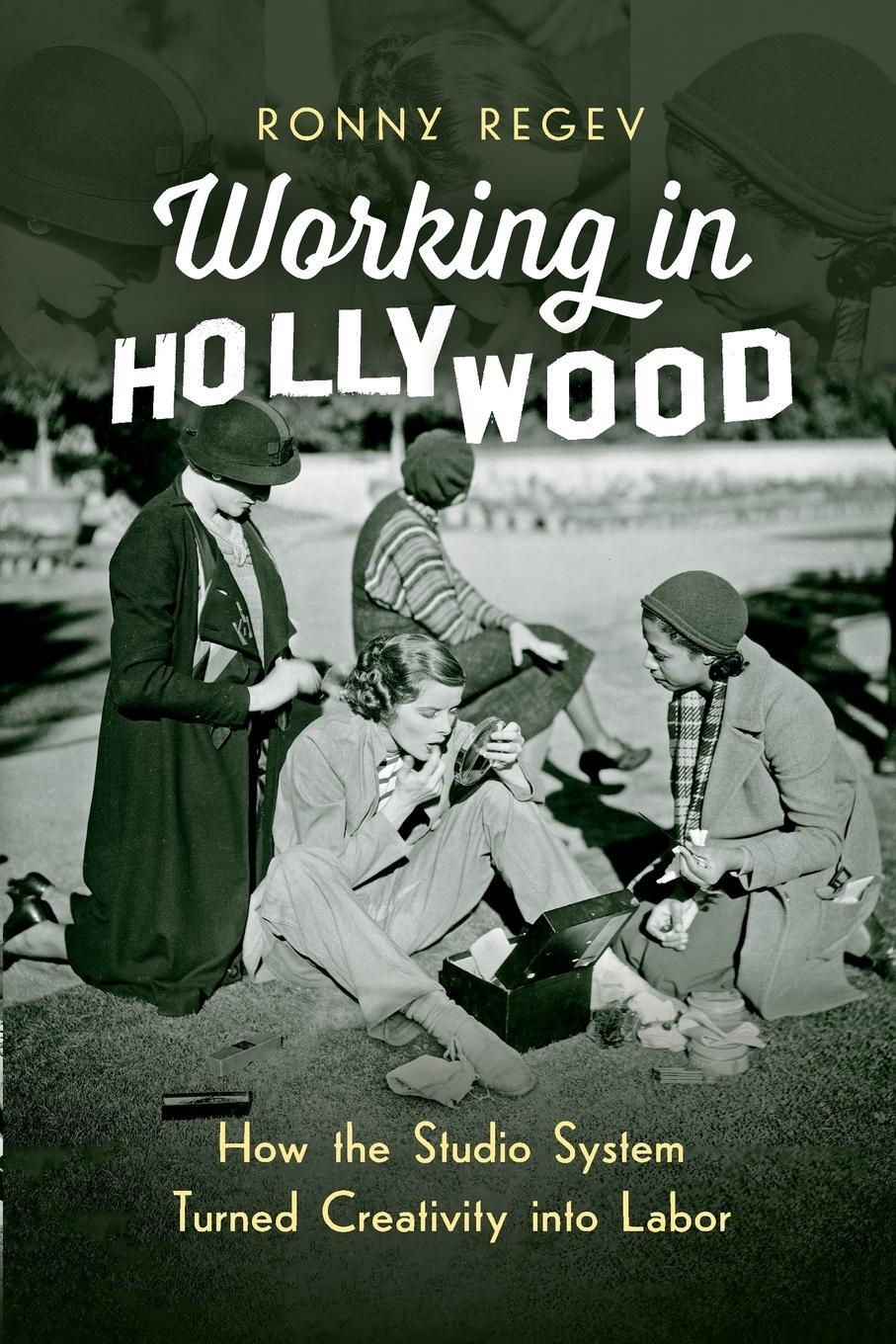 Cover: 9781469636504 | Working in Hollywood | Ronny Regev | Taschenbuch | Paperback | 2018