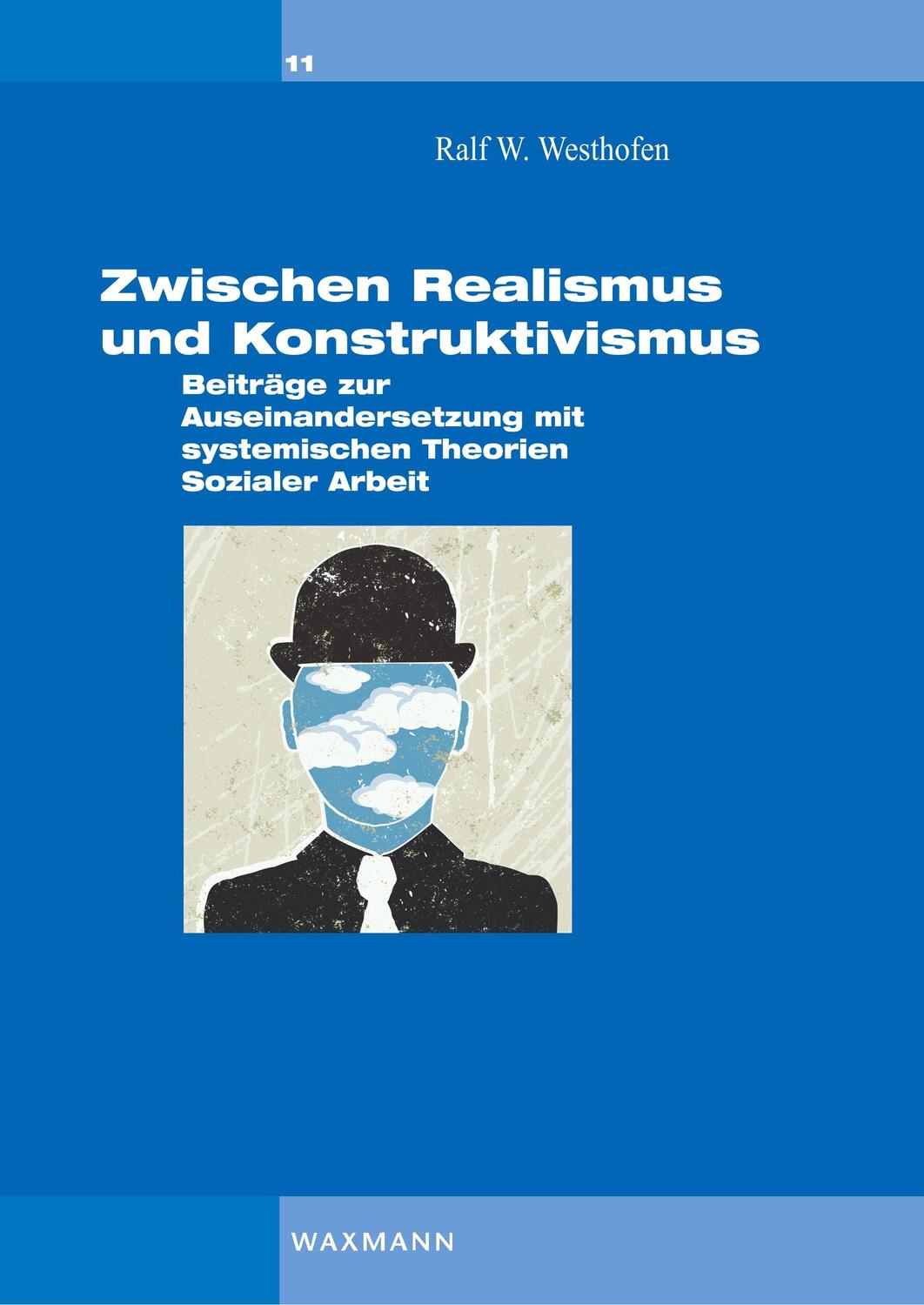 Cover: 9783830927327 | Zwischen Realismus und Konstruktivismus | Ralf W. Westhofen | Buch