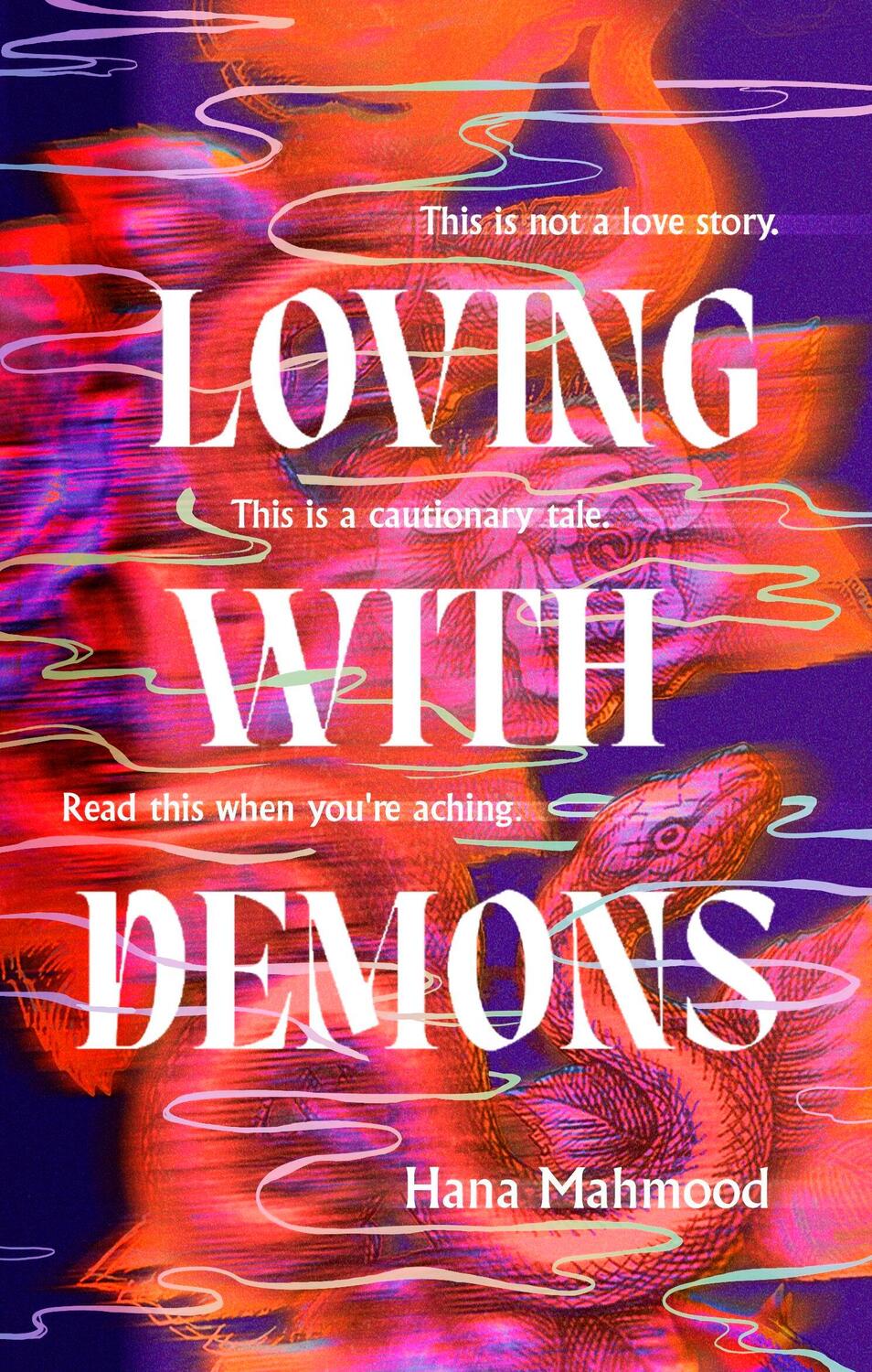 Cover: 9780349130514 | Loving with Demons | Hana Mahmood | Taschenbuch | Englisch | 2024