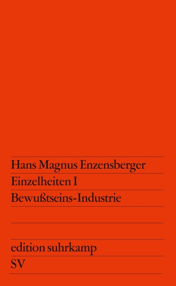 Cover: 9783518100639 | Einzelheiten I. Bd.1 | Bewußtseins-Industrie | Enzensberger | Buch