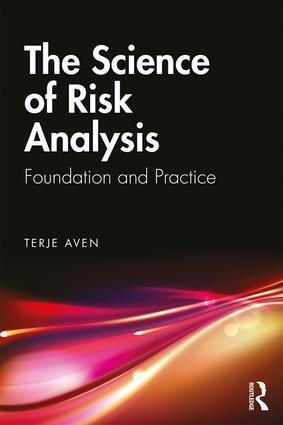 Cover: 9780367139223 | The Science of Risk Analysis | Foundation and Practice | Terje Aven